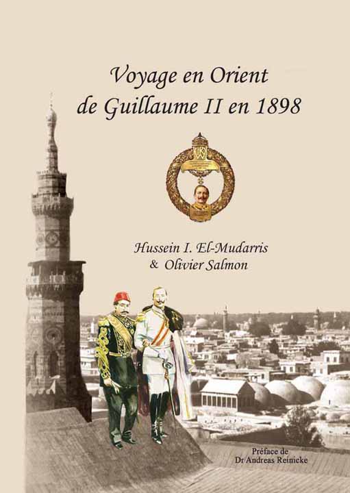 Voyage en Orient de Guillaume II Dar alMudarris